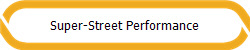 Super-Street Performance